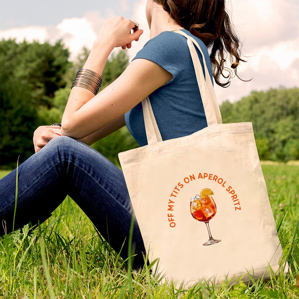 Canvas Tote Designer - Off My Tits on Aperol Spritz